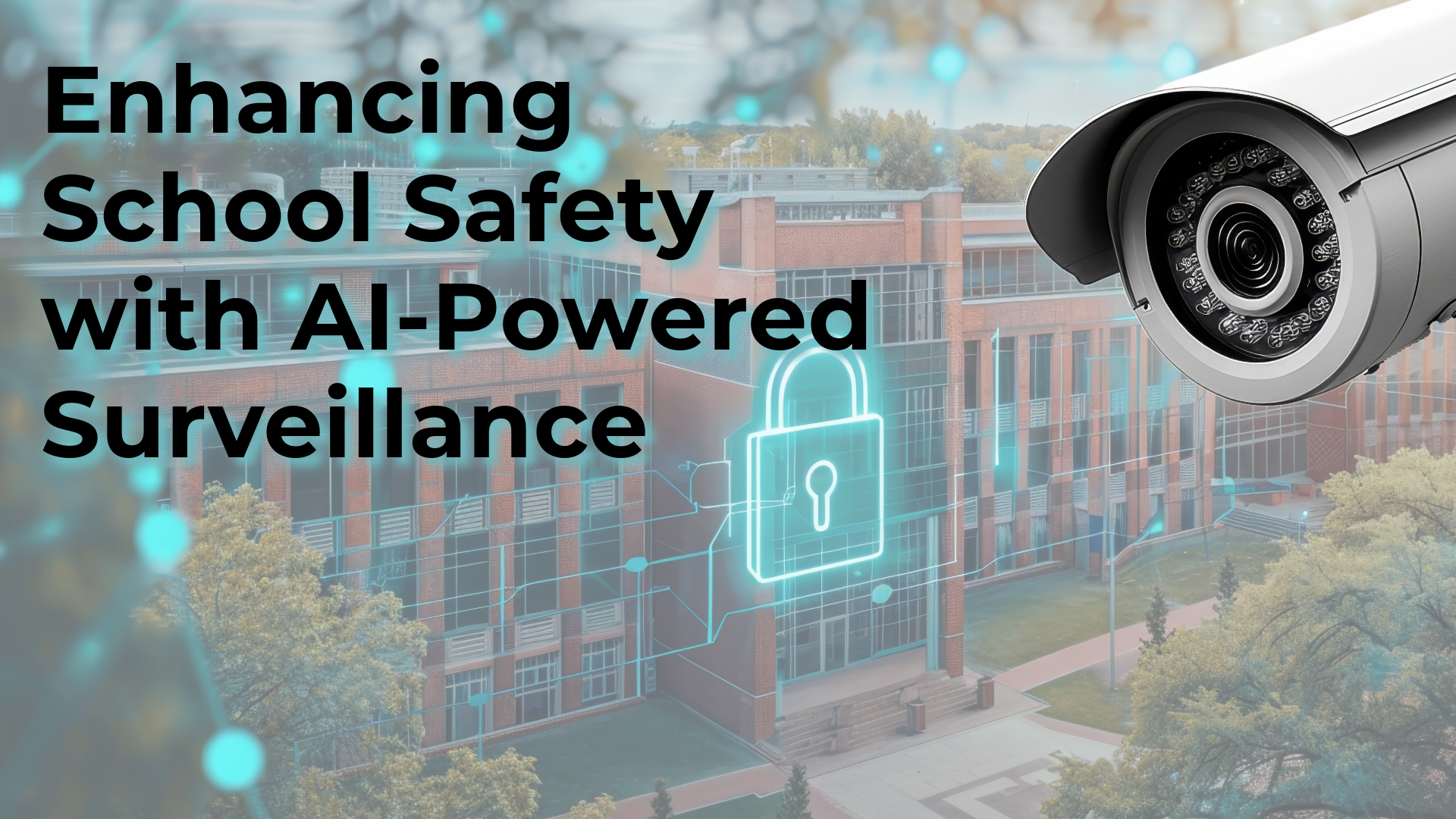 Enhancing School Safety with AI-Powered Surveillance