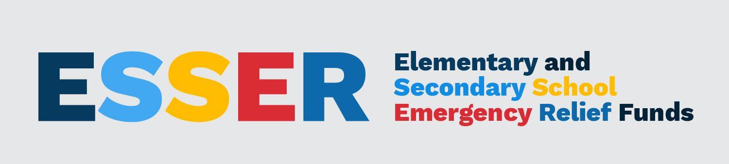 colorful letters stating Elementary and Secondary School Emergency Relief (ESSER) fund