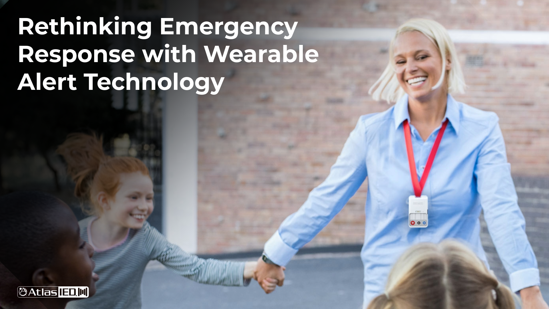 Rethinking Emergency Response with Wearable Alert Technology blog - AtlasIED