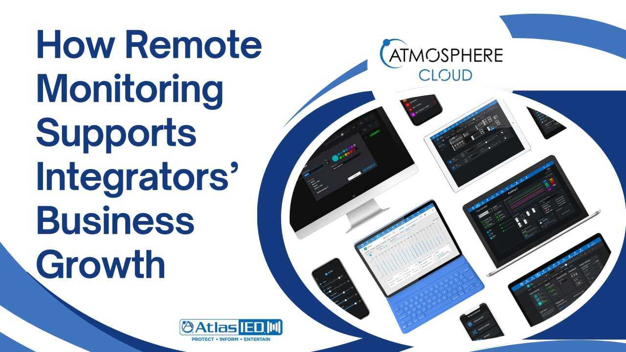 How Remote Monitoring Supports Integrators’ Business Growth